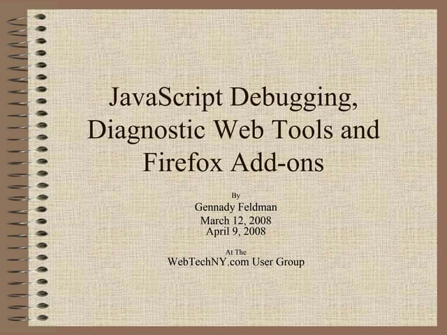 JavaScript debugging diagnostic web tools and firefox
