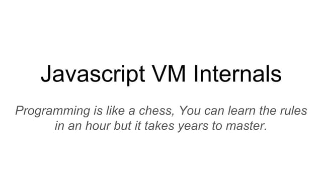 Javascript internals