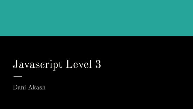 Javascript level 3