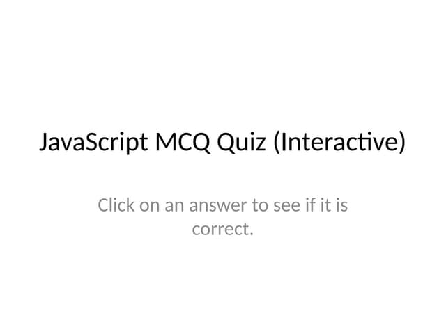 Mcq Of Java Script ppt for Teaching and self preparation
