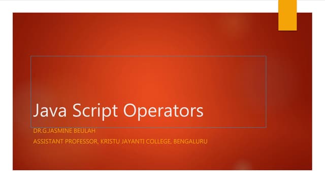 JavaScript Operators | PPTX | Programming Languages | Computing
