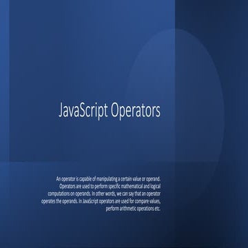 JavaScript operators | PPTX | Web Development | Internet