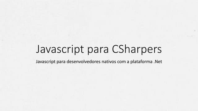 Javascript para CSharpers   1 - Comparando