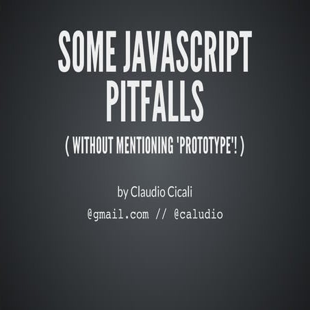 JavaScript pitfalls