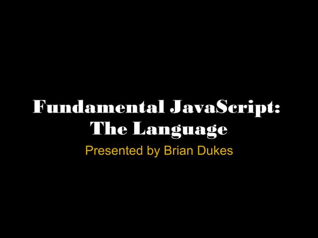 JavaScript: The Language | PPT