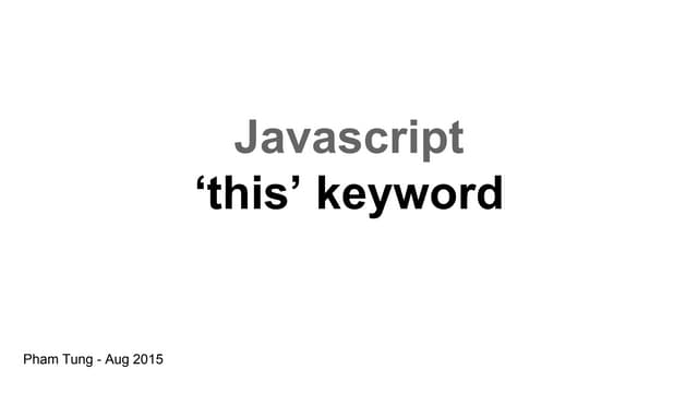 Javascript this keyword | PPTX