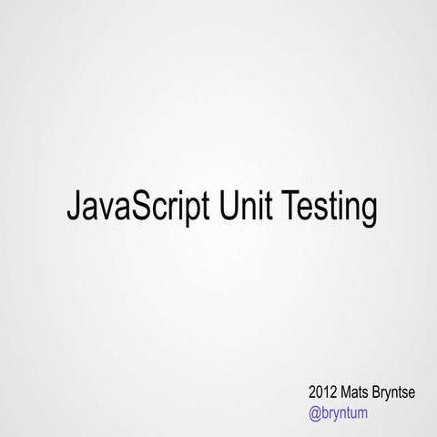 Java script unit testing | PPT