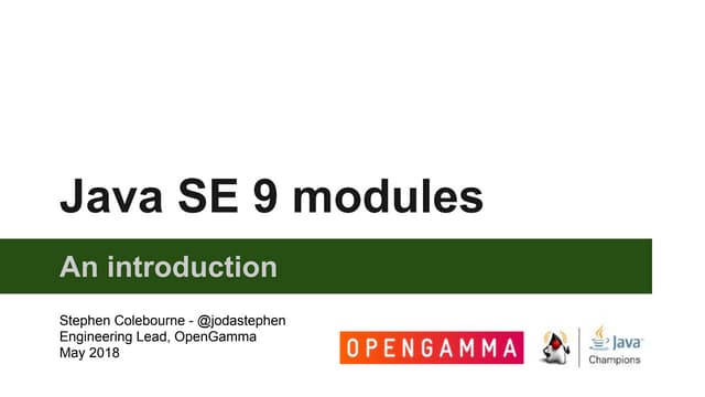 Java SE 9 modules - an introduction (July 2018) | PPT