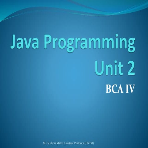JAVA UNIT 2 BCA students' notes IPU university | PDF