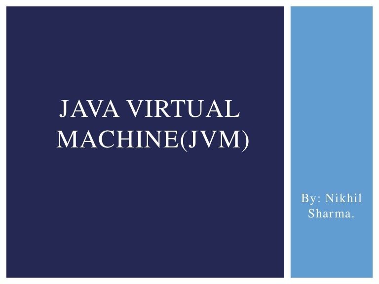 Java virtualmachine download - gilityellow
