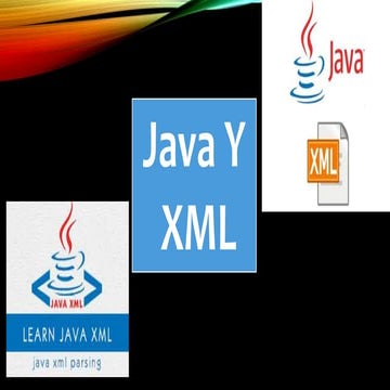 Java y XML | PPTX