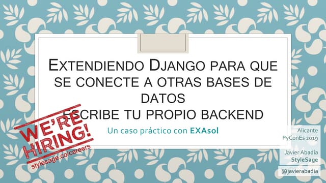 Extendiendo Django: Cómo Escribir Tu Propio Backend de Base de Datos - Exasol