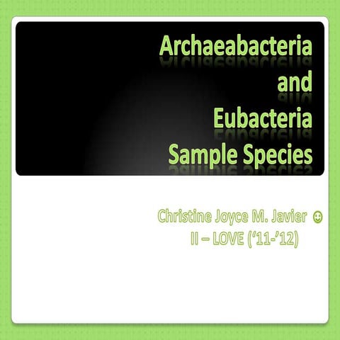 Archaeabacteria and Eubacteria Sample Species (Methanospirillum hungatii & St...