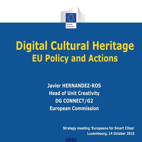 Digital Cultural Heritage: EU Policy and Actions | PPTX