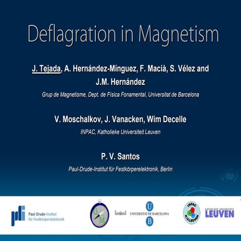 Deflagration in Magnetism