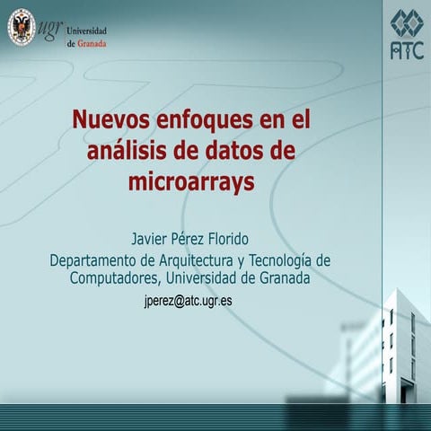Nuevos enfoques en el análisis de datos de microarrays. | PPT