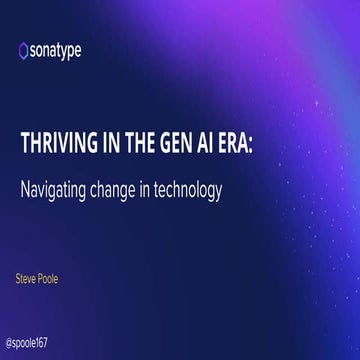 THRIVING IN THE GEN AI ERA: NAVIGATING CHANGE IN TECH