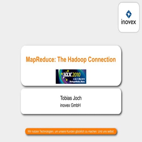 MapRecude: The Hadoop Connection