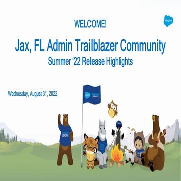 Jax, FL Admin Group Presents: Summer '22 Release Highlights