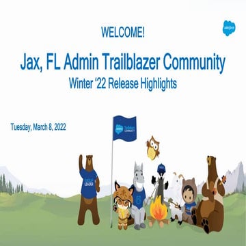 Jax, FL Admin Group Presents: Winter '22 Release Highlights