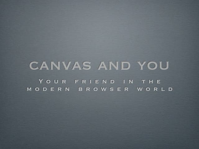 Canvas and You