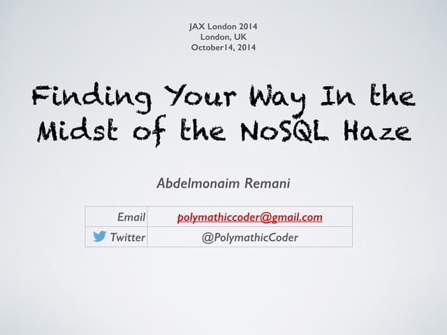 Finding your Way in the Midst of the NoSQL Haze - Abdelmonaim Remani