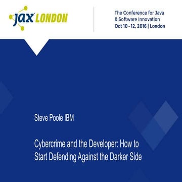 Jax london2016 cybercrime-and-the-developer