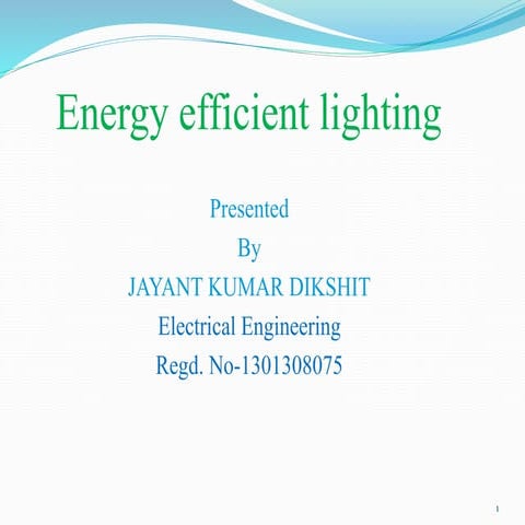 energy efficient lighting sysytem