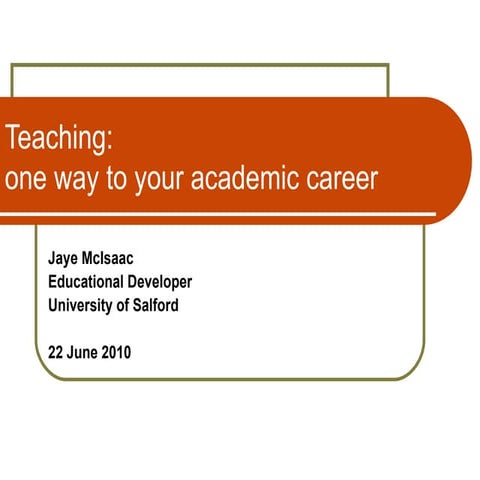 Teaching:one way to your academic career