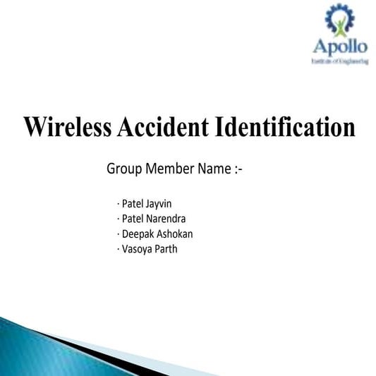 Wireless Accident Identification (Created By-Jayvin Patel)