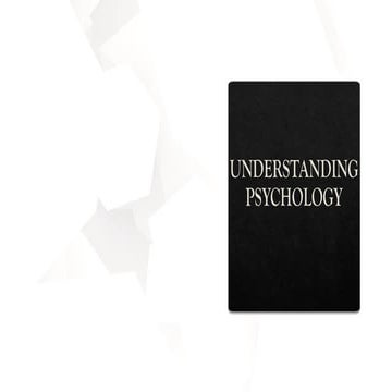 UNDERSTANDING PSYCHOLOGY  UNIT I OF CBSE