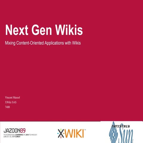 Next generation Wikis: Mixing Content-Oriented Applications with Wikis