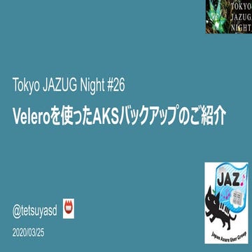 JAZUG #26 AKS backup with Velero