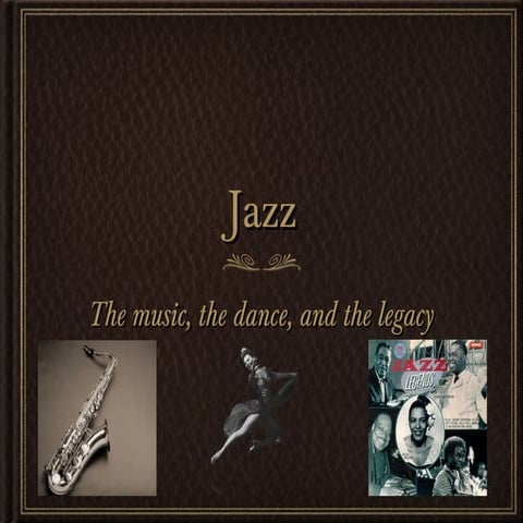 Early jazz presentation