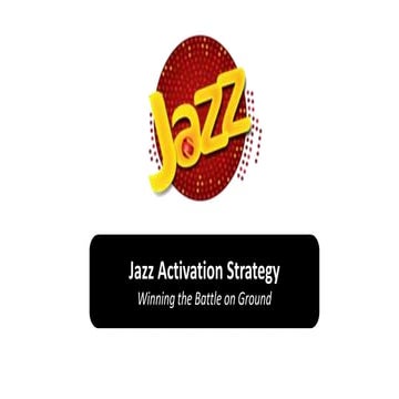 Jazz Activation Strategy 2016 - On-ground campaign Ideas for Leading Telecom of Pakistan