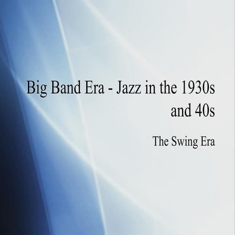Jazz in the big band era