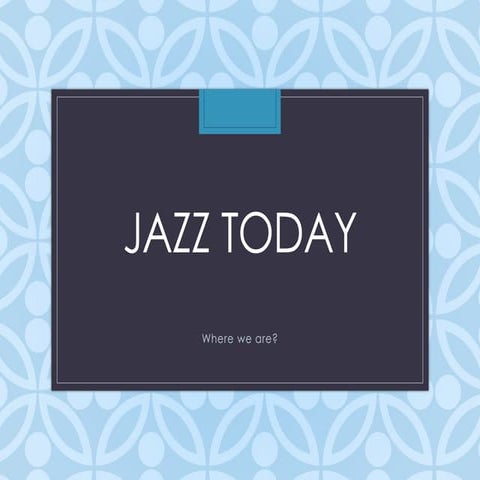Jazz today global