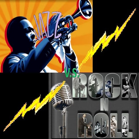 Jazz vs. Rock n Roll