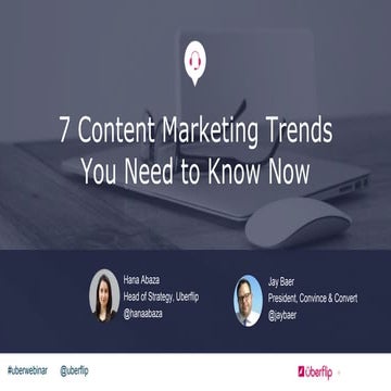 7 Content Marketing Trends You Need to Know Now