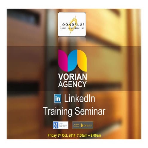 LinkedIn Seminar (Joondalup Business Association) - Vorian Agency