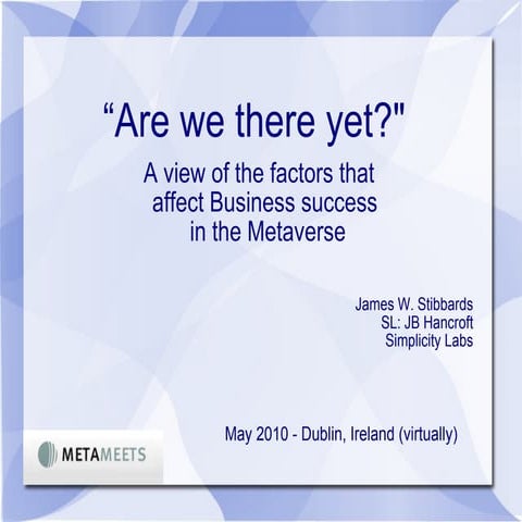 Factors that Affect Business Success in the Metaverse