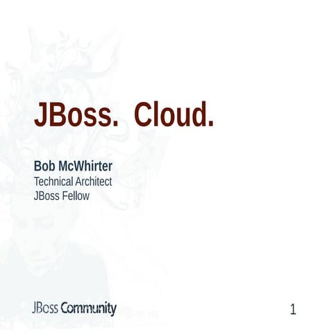 JBoss Developer Webinar: Cloud: BoxGrinder & SteamCannon