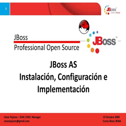 JBoss AS Implantación - configuración - Curso JBoss JB366 Día 3 