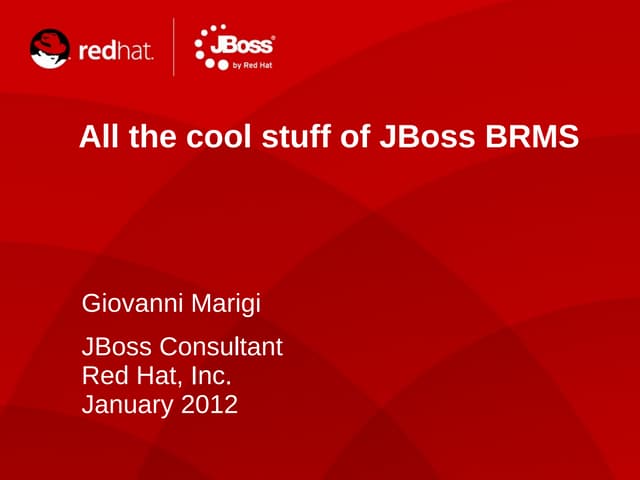 All the cool stuff of JBoss BRMS