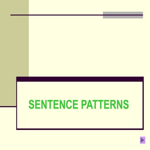 Patterns of Sentences
