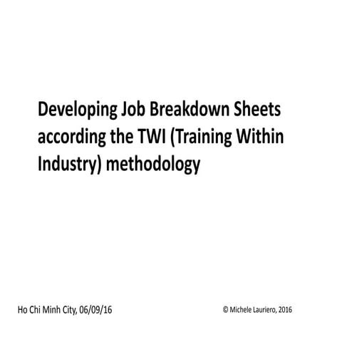 Developing Job Breakdown Sheets according TWI methodology