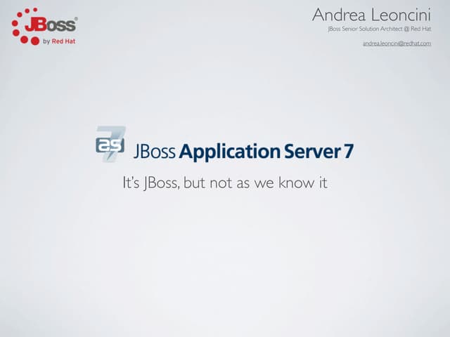 JBoss AS7 Overview