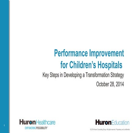 WEBINAR: Performance Improvement for Children’s Hospitals – Key Steps in Deve...