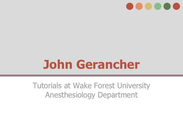 tutorials at wake forest university anesthesiology department wake forest anesthesiology