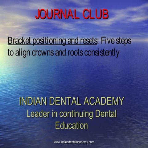bracket positioning in orthodontics / dental crown & bridge courses